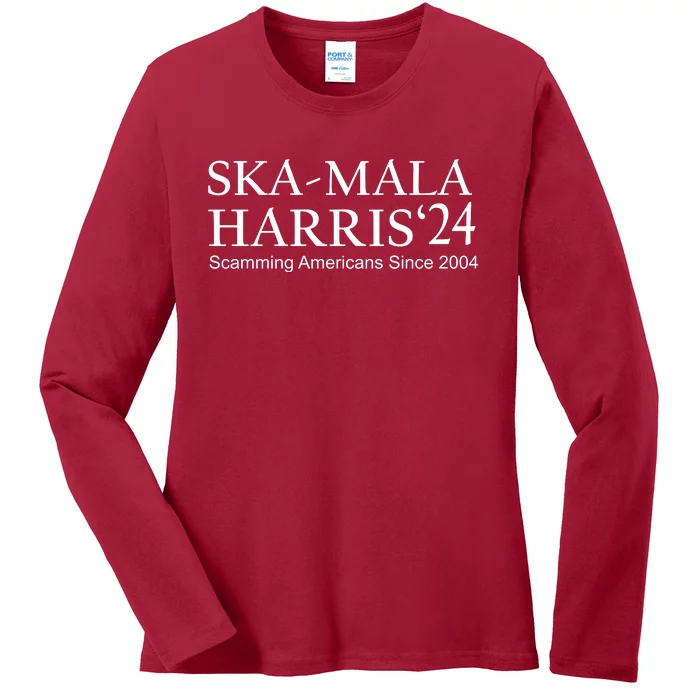 Ska Mala Skamala Kamala Harris 2024 Scamming Americans Since Ladies Long Sleeve Shirt