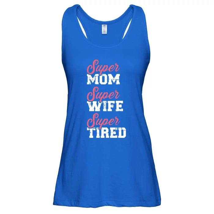 Super Mom Super Wife Tired Cool Gift Ladies Essential Flowy Tank