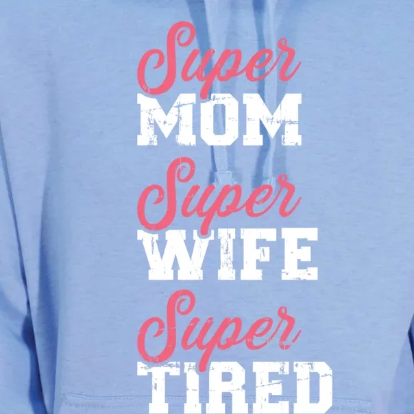 Super Mom Super Wife Tired Cool Gift Unisex Surf Hoodie