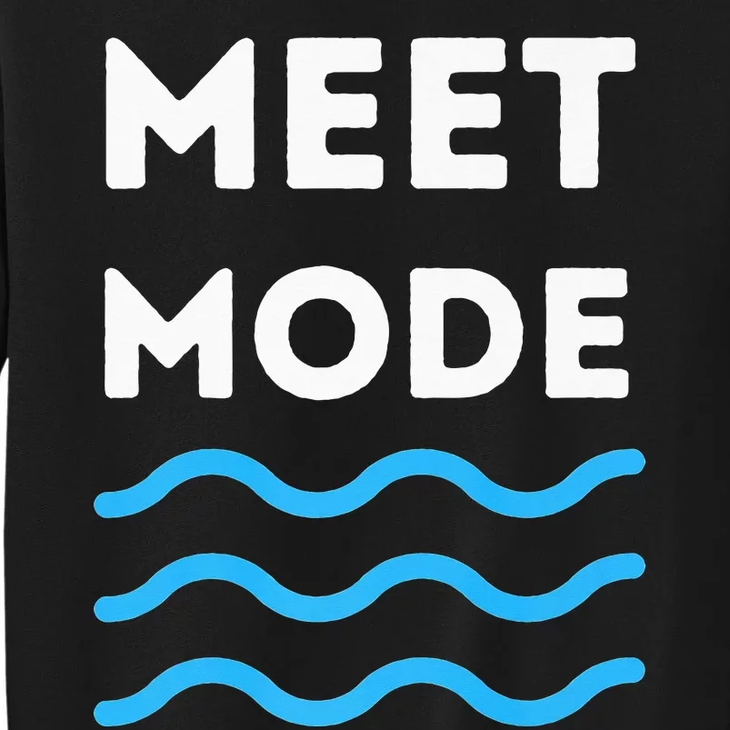 Swim Meet Swimming Meet Mode Competitive Swimming Tall Sweatshirt