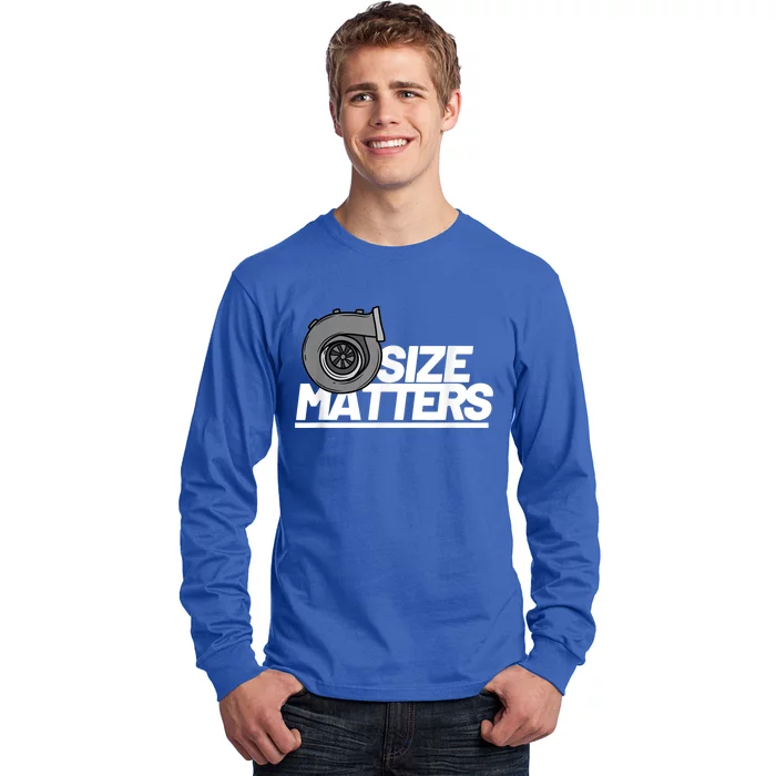 Size Matters Turbo Car Show Great Gift Long Sleeve Shirt