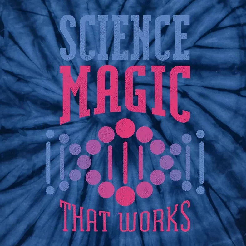 Science Magic That Works Tie-Dye T-Shirt