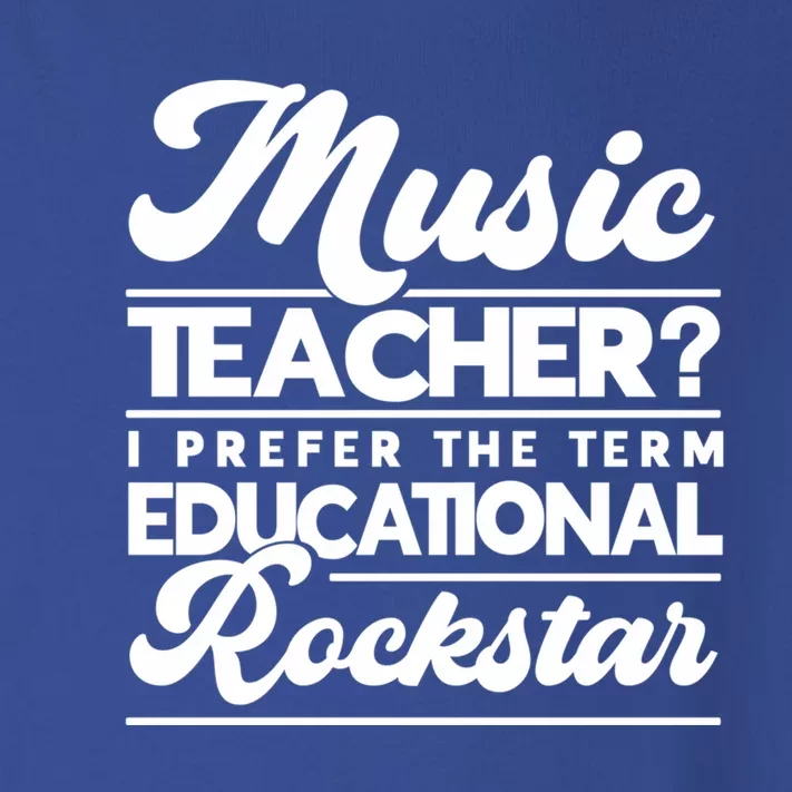 Sarcastic Music Teacher Educational Rockstar Funny Gift Toddler Long Sleeve Shirt