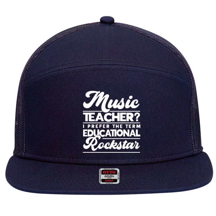 Sarcastic Music Teacher Educational Rockstar Funny Gift 7 Panel Mesh Trucker Snapback Hat