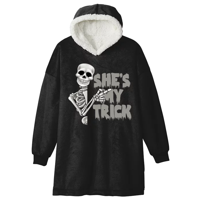 She's My Trick Hooded Wearable Blanket