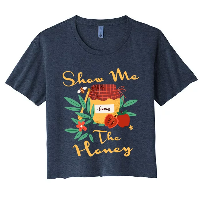 Show Me The Honey Rosh Hashanah Apple Honey Jewish Shofar Women's Crop Top Tee