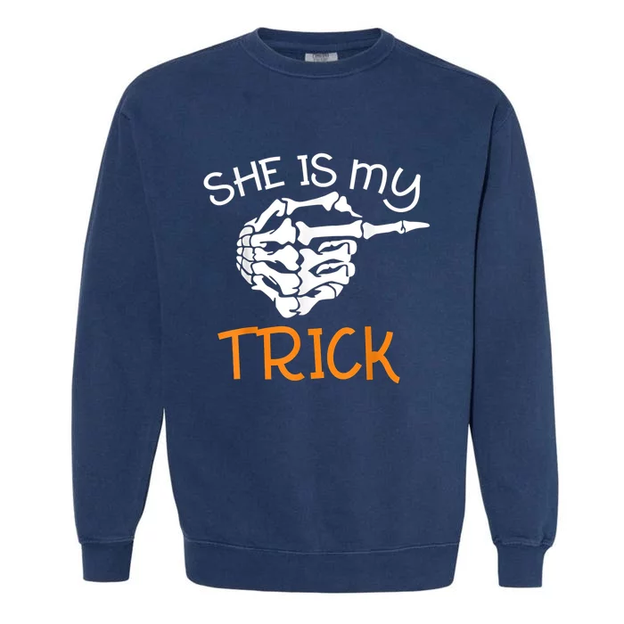 Shes My Trick Halloween Night Halloween Costume Gift Garment-Dyed Sweatshirt