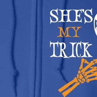 Shes My Trick Matching Halloween Gift For Couples Gift Full Zip Hoodie