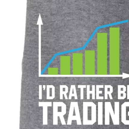 Stock Market Trading I Would Rather Be Trading Gift Doggie 3-End Fleece Hoodie