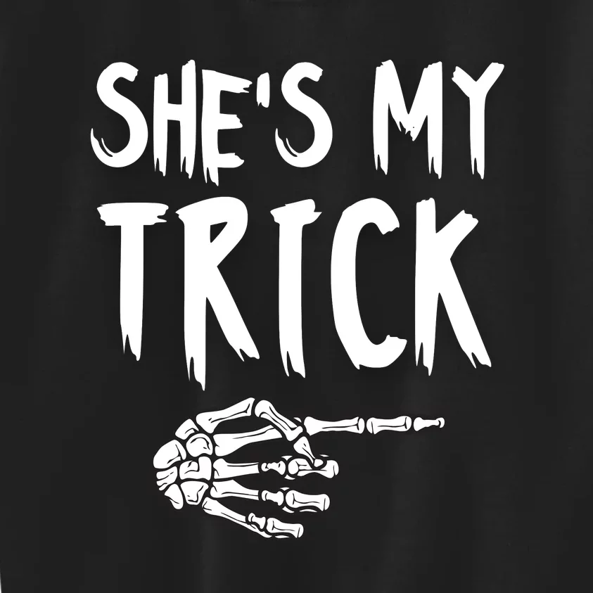 SheS My Trick Skeleton Hand Halloween Costume Couples Kids Sweatshirt