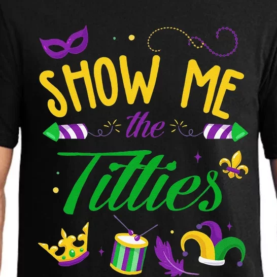 Show Me The Titties Funny Mardi Gras Gift Pajama Set