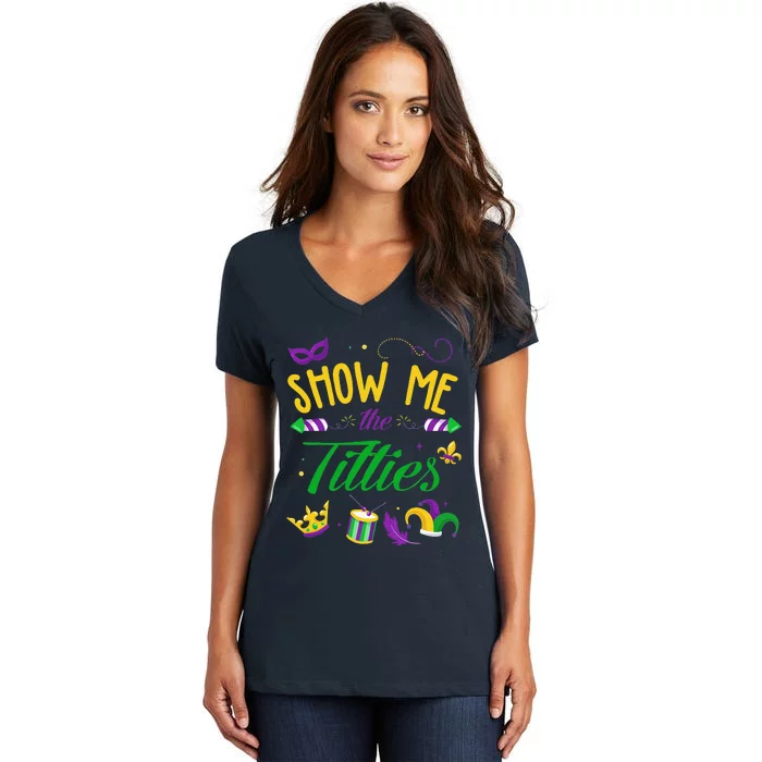 Show Me The Titties Funny Mardi Gras Gift Women's V-Neck T-Shirt