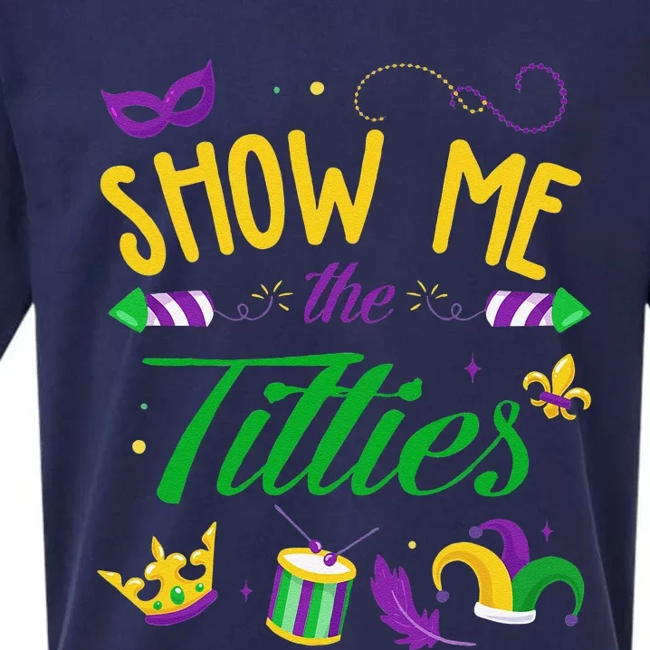 Show Me The Titties Funny Mardi Gras Gift Sueded Cloud Jersey T-Shirt