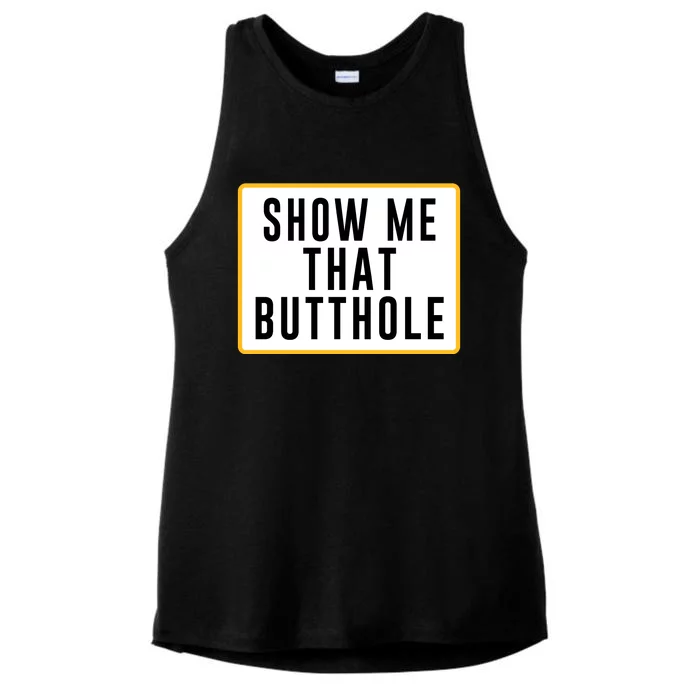 Show Me That Butthole Ladies Tri-Blend Wicking Tank