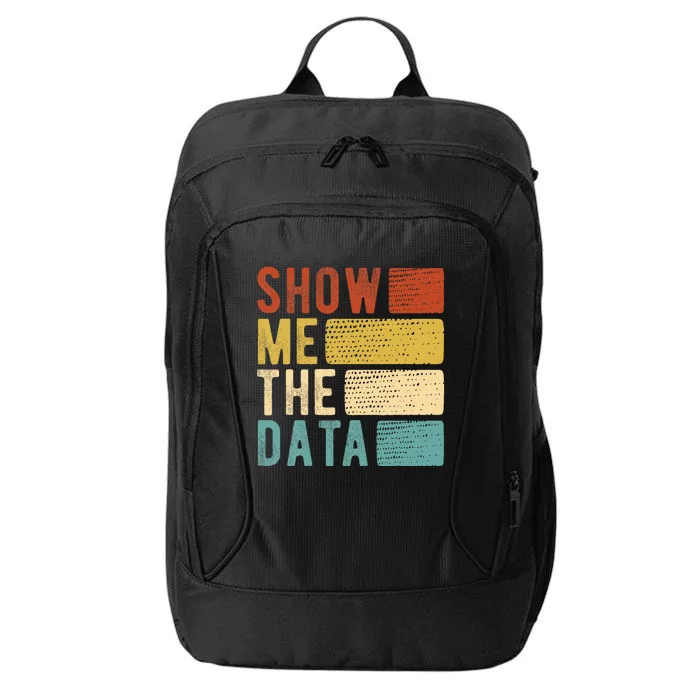 Show Me The Data Data Scientist Data Analyst City Backpack