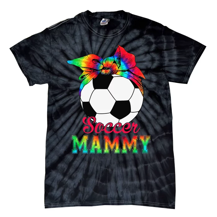 Soccer Mammy Tie Dye Soccer Lover Mother's Day Tie-Dye T-Shirt