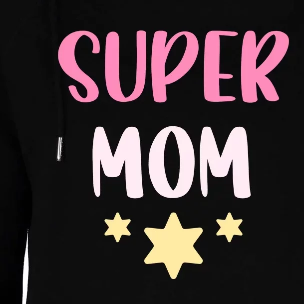 Super Mom T Womens Funnel Neck Pullover Hood