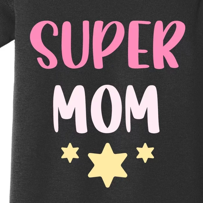 Super Mom T Baby Bodysuit