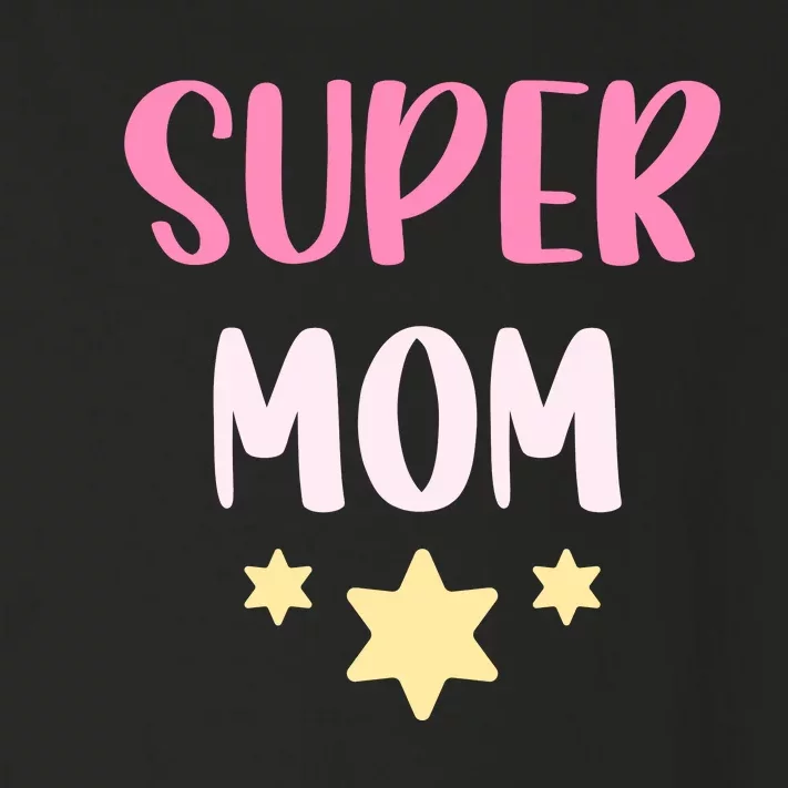 Super Mom T Toddler Long Sleeve Shirt