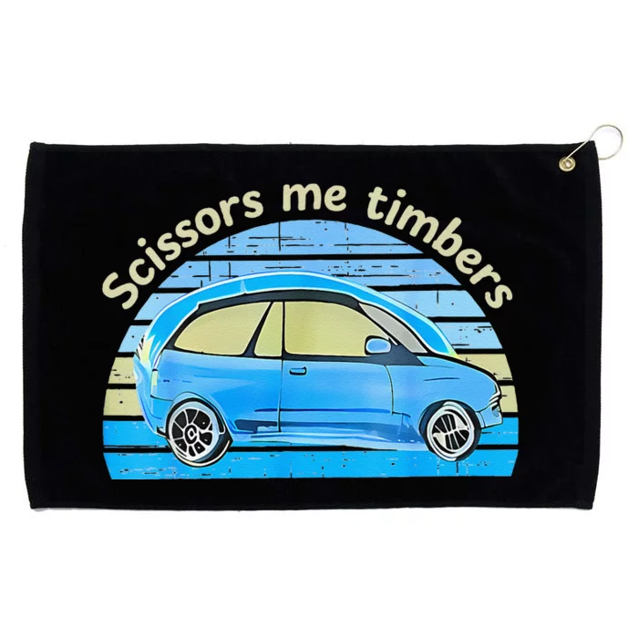 Scissors Me Timbers Funny Car Grommeted Golf Towel