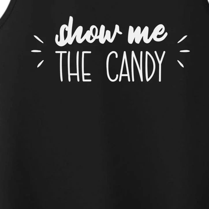 Show Me The Candy Funny Halloween Performance Tank