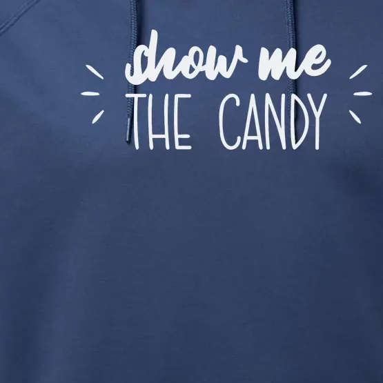 Show Me The Candy Funny Halloween Performance Fleece Hoodie