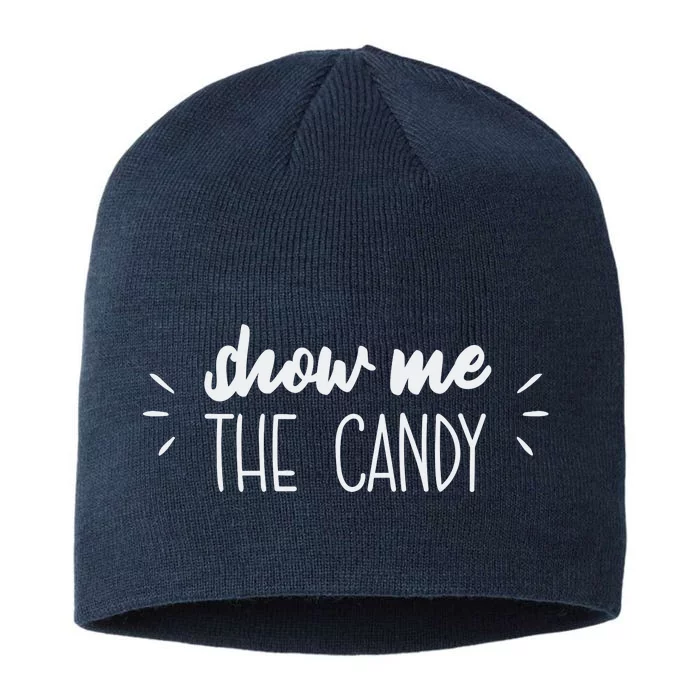 Show Me The Candy Funny Halloween 8 1/2in Sustainable Knit Beanie