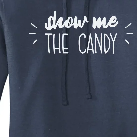 Show Me The Candy Funny Halloween Women's Pullover Hoodie