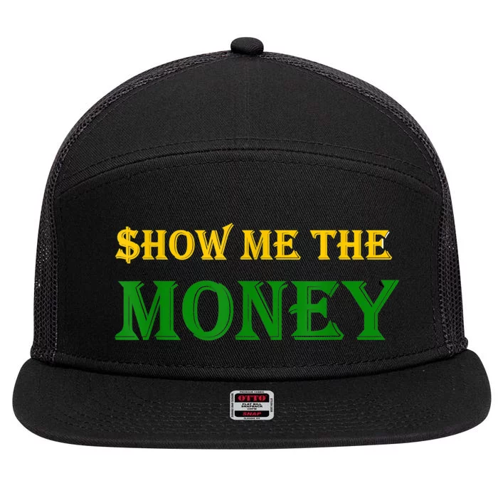 Show Me The Money 7 Panel Mesh Trucker Snapback Hat