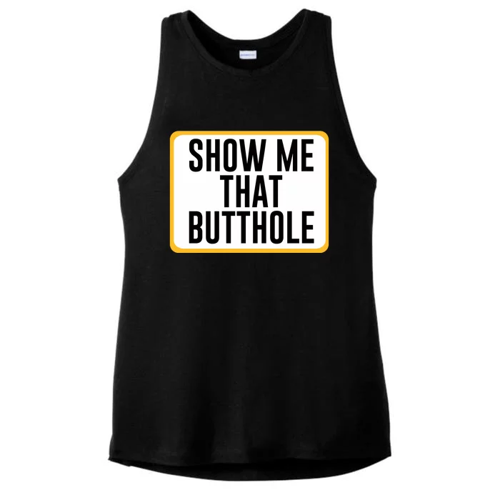 Show Me That Butthole Ladies Tri-Blend Wicking Tank