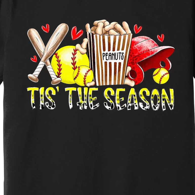 Softball Mom Tis the Season Softball funny sport lovers Premium T-Shirt