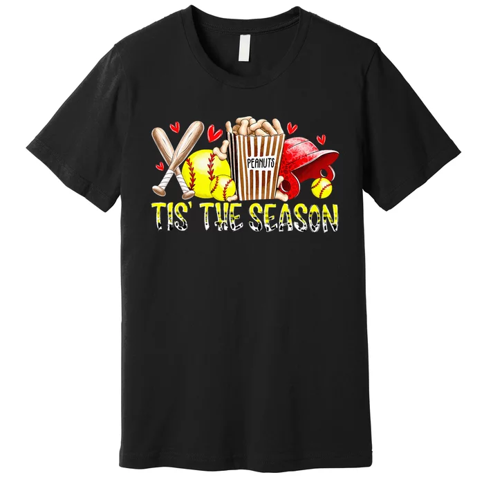 Softball Mom Tis the Season Softball funny sport lovers Premium T-Shirt