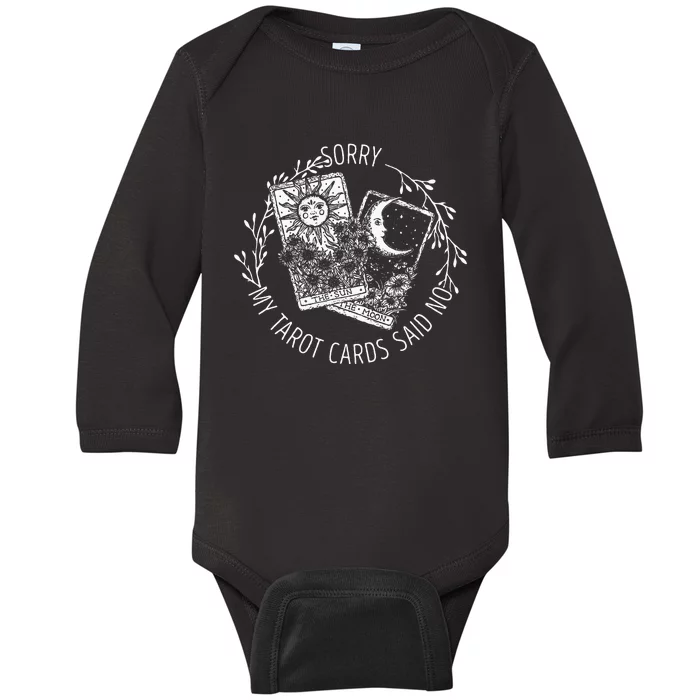 Sorry My Tarot Cards Said No Moon Sun Tarot Reading Reader Baby Long Sleeve Bodysuit