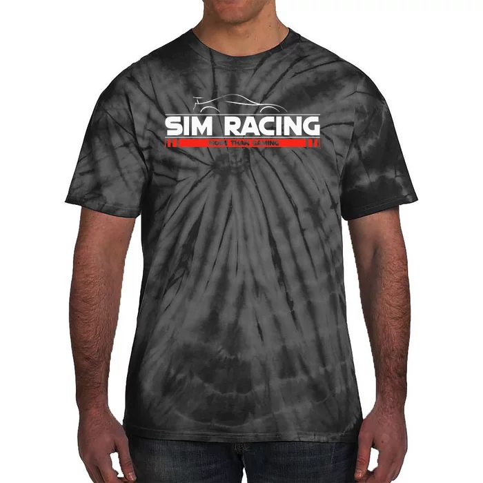 SimRacing More than Gaming Wheel Race Simulator Tie-Dye T-Shirt