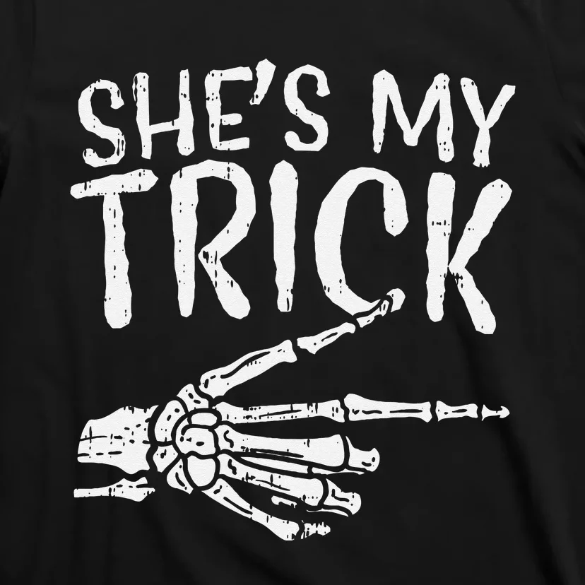 Shes My Trick Matching Couple Halloween Costume Boyfriend T-Shirt