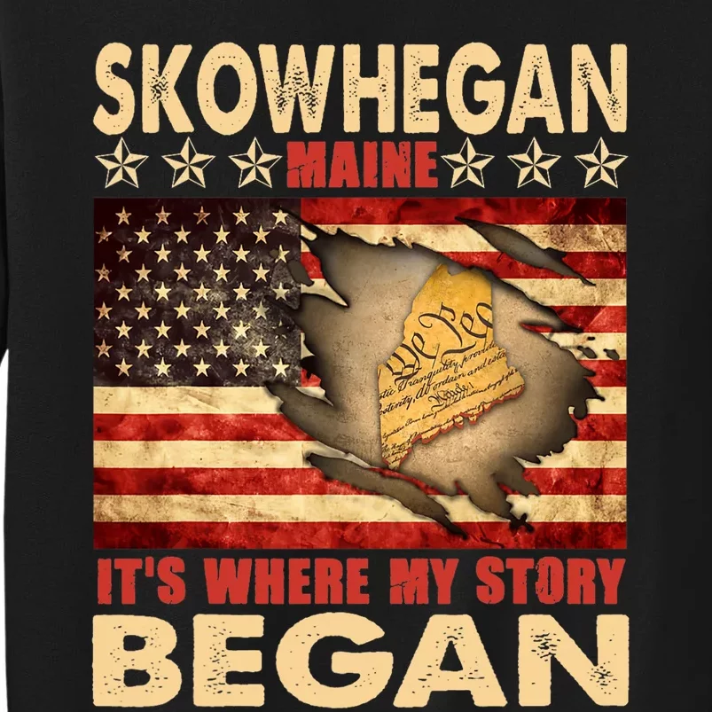 Skowhegan Maine Usa Flag 4th Of July Tall Sweatshirt