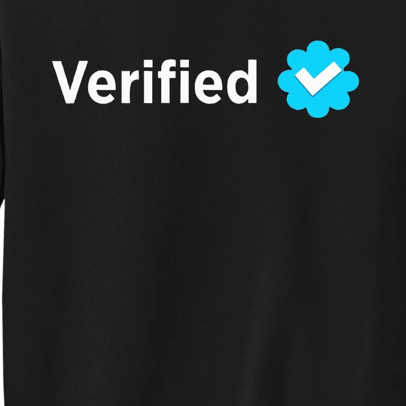 Social Media Verified Account With Check Mark Badge Sweatshirt