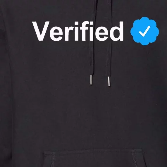 Social Media Verified Account Check Mark Premium Hoodie