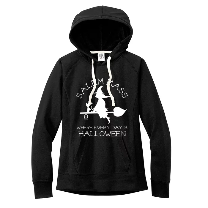 Salem Mass Where Every Day Is Halloween Witch Massachusetts Gift Women's Fleece Hoodie