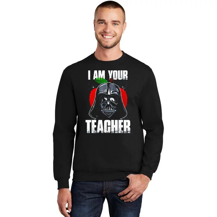 Star Movie Wars Im Your Teacher Appreciation Teacher May The 4th Be With You Tall Sweatshirt