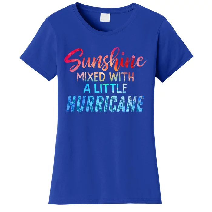 Sunshine Mixed With Little Hurricane Funny Positive Message Cool Gift Women's T-Shirt