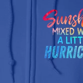 Sunshine Mixed With Little Hurricane Funny Positive Message Cool Gift Full Zip Hoodie