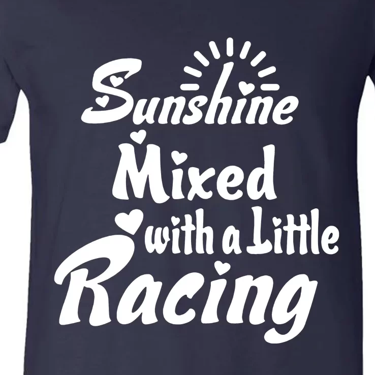 Sunshine Mixed With A Little Racing V-Neck T-Shirt