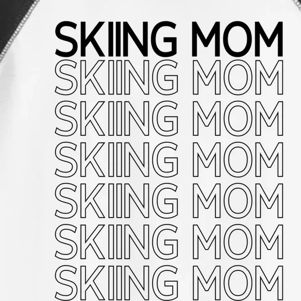 Skiing Mom Winter Sports Ski Skier Slopes Mother Mommy Mama Gift Toddler Fine Jersey T-Shirt