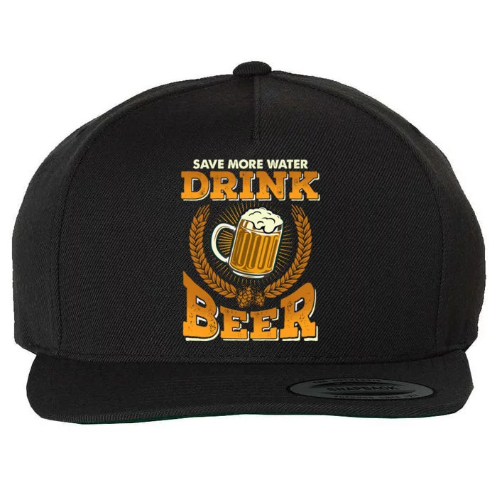 Save More Water Beer Perfect Funny Gift Wool Snapback Cap