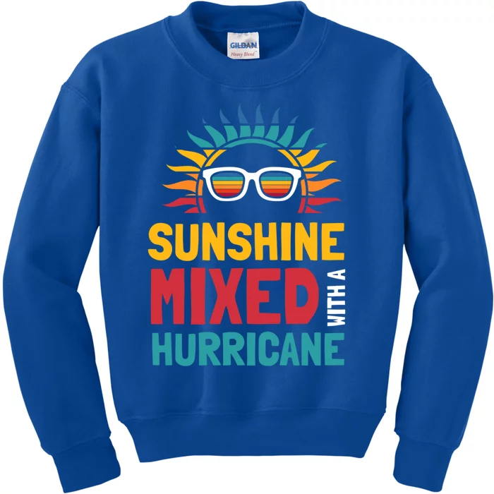 Sunshine Mixed With A Hurricane Gift Kids Sweatshirt