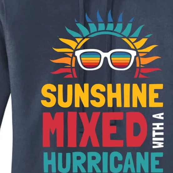 Sunshine Mixed With A Hurricane Gift Women's Pullover Hoodie