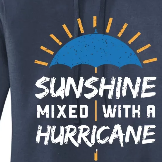 Sunshine Mixed With A Hurricane Gift Women's Pullover Hoodie