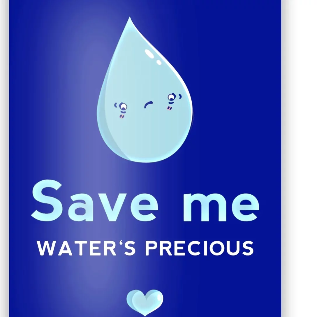 Save Me Water's Precious Gift Poster