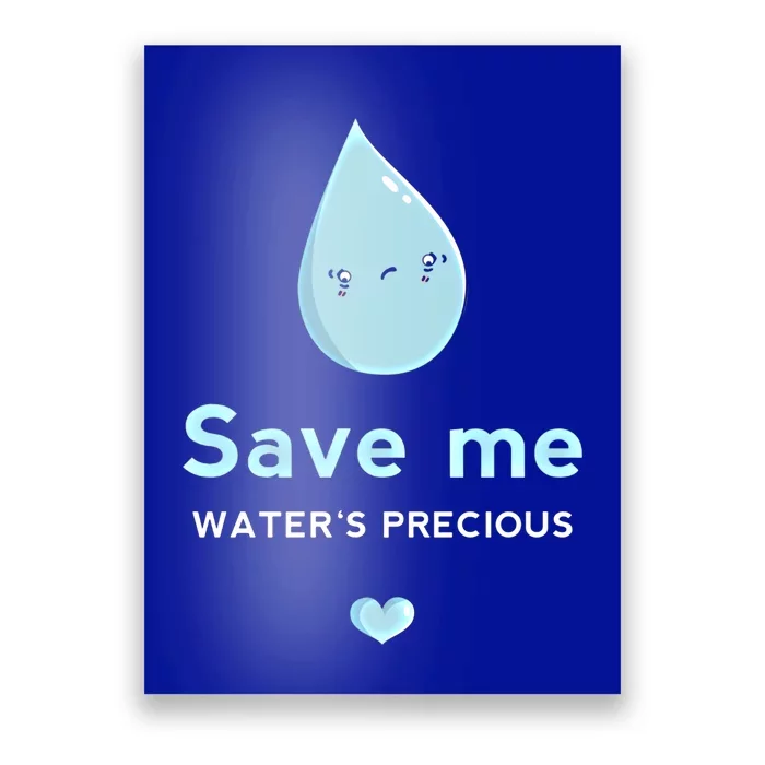 Save Me Water's Precious Gift Poster